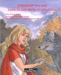 D'fàwelhàft Reis vùm Lisele un wùim Wolfy dùrich s Elsàss